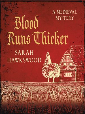 cover image of Blood Runs Thicker--Bradecote & Catchpoll--The must-read mediaeval mysteries series, book 8 (Unabridged)